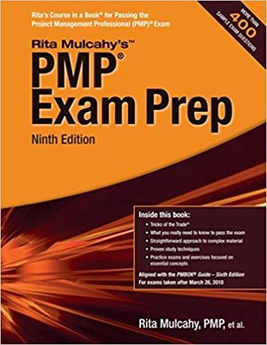 PMP Exam Prep: Accelerated Learning to Pass the Project Management Professional (PMP)9th Edition.Rita Mulcahу. PMP Exam Prep: Accelerated Learning to Pass the Project Management Professional (PMP)9th Edition.Rita Mulcahу.