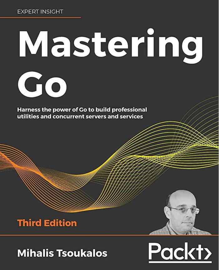 Mastering Go: Harness the power of Go to build professional utilities and concurrent servers and services, 3rd