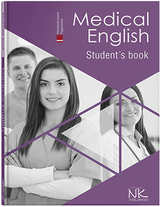 Medical English. Student's Book=Медична англійська : підручник. Знаменська І. Ст., Бєляєва О. М., Пісоцька Про Medical English. Student's Book=Медична англійська : підручник. Знаменська І. Ст., Бєляєва О. М., Пісоцька Про