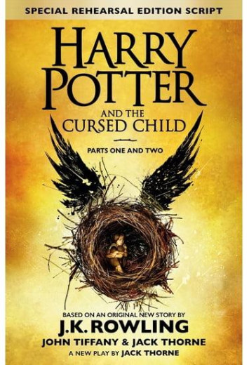 Harry Potter and the Cursed Child - Parts I & II (Special Rehearsal Edition).J.K. Rowling. Harry Potter and the Cursed Child - Parts I & II (Special Rehearsal Edition).J.K. Rowling.
