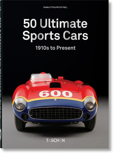 50 Ultimate Sports Cars. Taschen 40th Edition Series