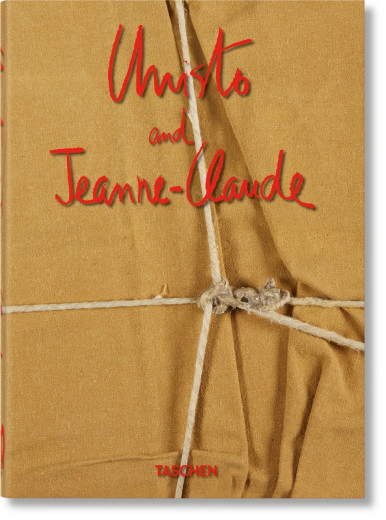 Christo and Jeanne-Claude. Taschen 40th Edition Series Christo and Jeanne-Claude. Taschen 40th Edition Series