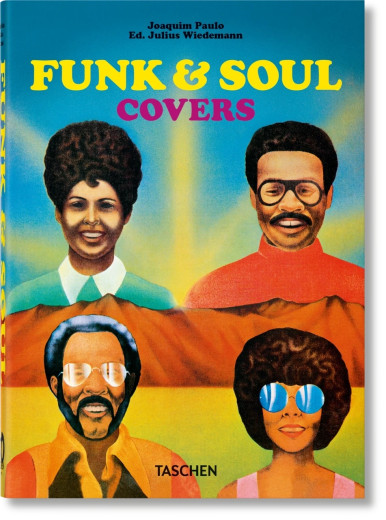 Funk & Soul Covers. Taschen 40th Edition Series Funk & Soul Covers. Taschen 40th Edition Series