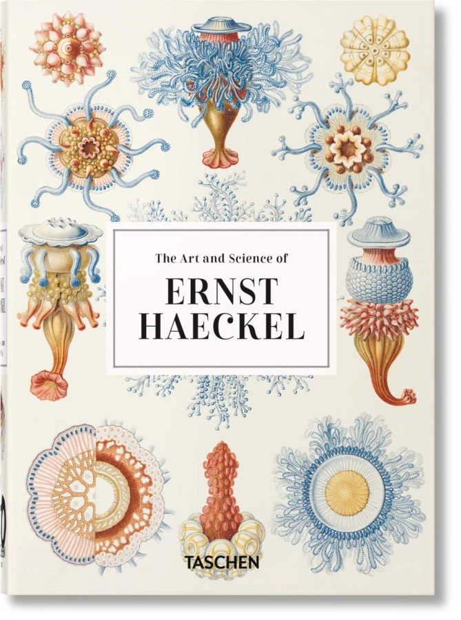The Art and Science of Ernst Haeckel. Taschen 40th Edition Series