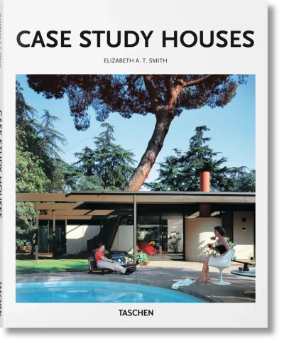 Case Study Houses Taschen Basic Art Series Case Study Houses Taschen Basic Art Series
