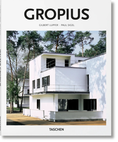 Gropius Taschen Basic Art Series Gropius Taschen Basic Art Series