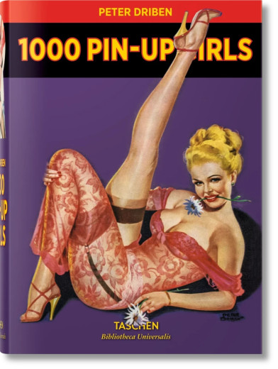 1000 Pin-Up Girls Taschen Bibliotheca Universalis