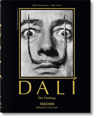 Dal¡. The Paintings Taschen Bibliotheca Universalis Dal¡. The Paintings Taschen Bibliotheca Universalis
