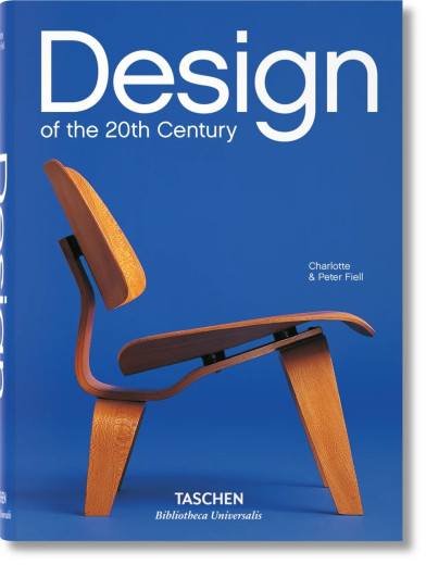 Design of the 20th Century Taschen Bibliotheca Universalis Design of the 20th Century Taschen Bibliotheca Universalis