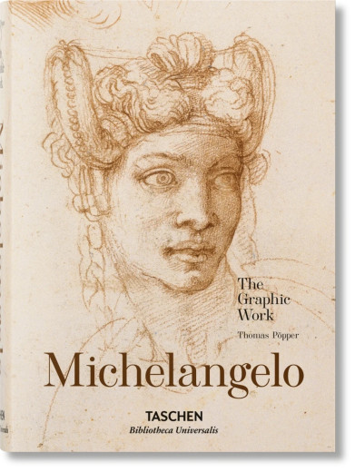 Michelangelo. The Graphic Work Taschen Bibliotheca Universalis