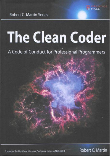The Clean Coder: A Code of Conduct for Professional Programmers. Robert C. Martin. The Clean Coder: A Code of Conduct for Professional Programmers. Robert C. Martin.