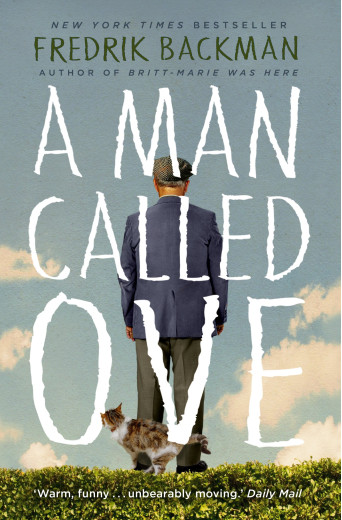 A Man Called Ove (Людина на ім'я Ове). Fredrik Backman A Man Called Ove (Людина на ім'я Ове). Fredrik Backman